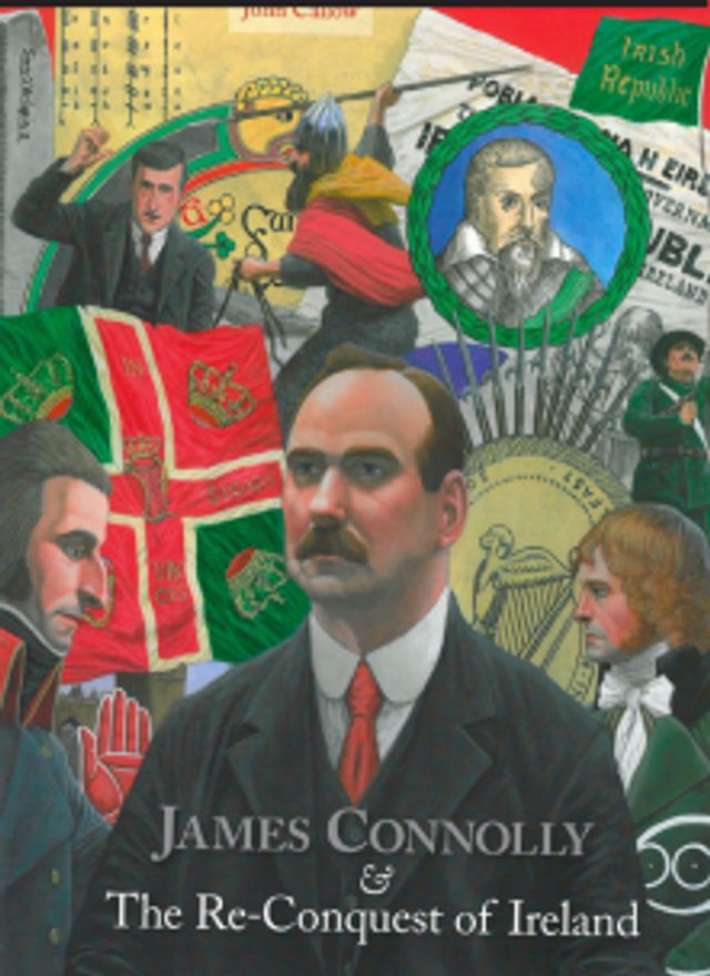 James Connolly & The Re-Conquest of Ireland